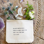 You Are Unrepeatable Canvas Zip Bag