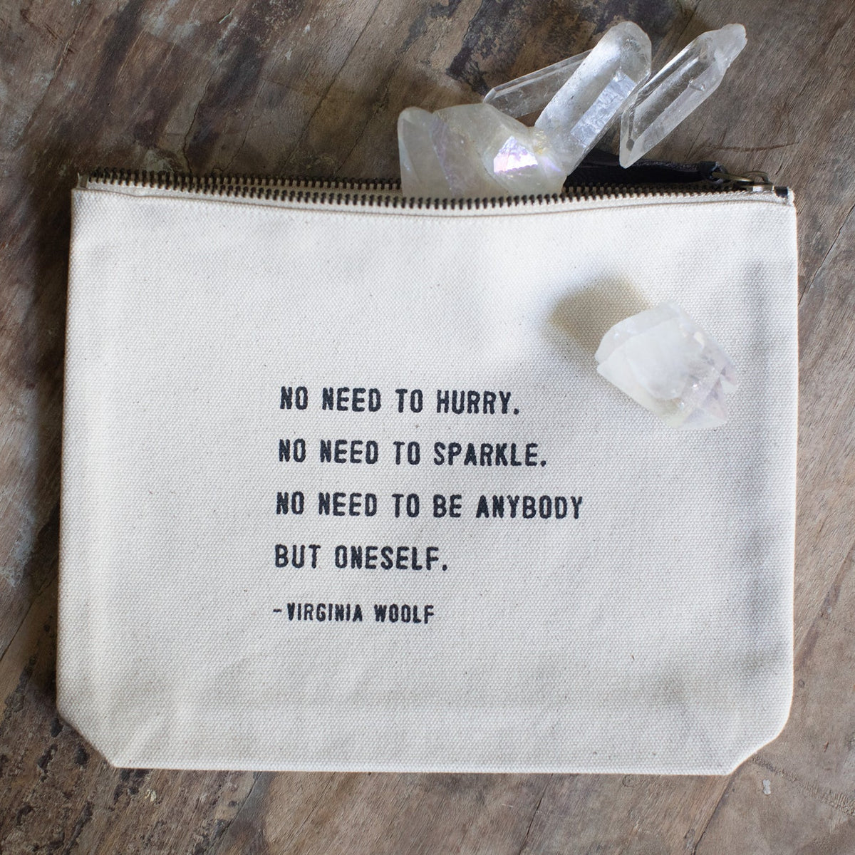 ***No Need To Hurry Canvas Zip Bag - Cream