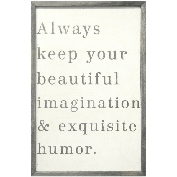 Always Keep Your Beautiful Art Print