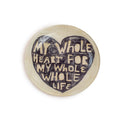 My Whole Heart Round Decoupage Plate - 6in