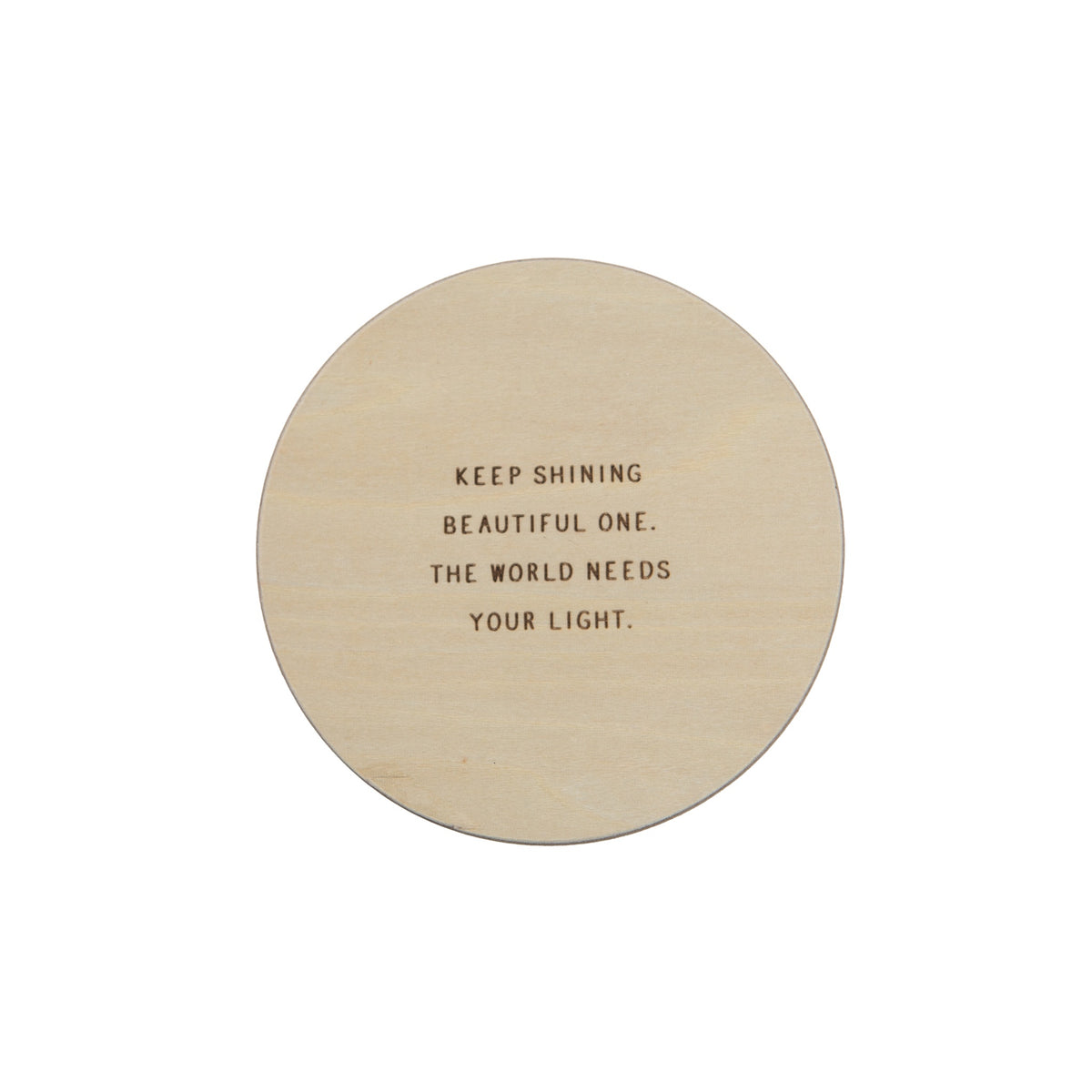 Keep Shining Beautiful One Lightkeeper Candle