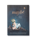 Maybe