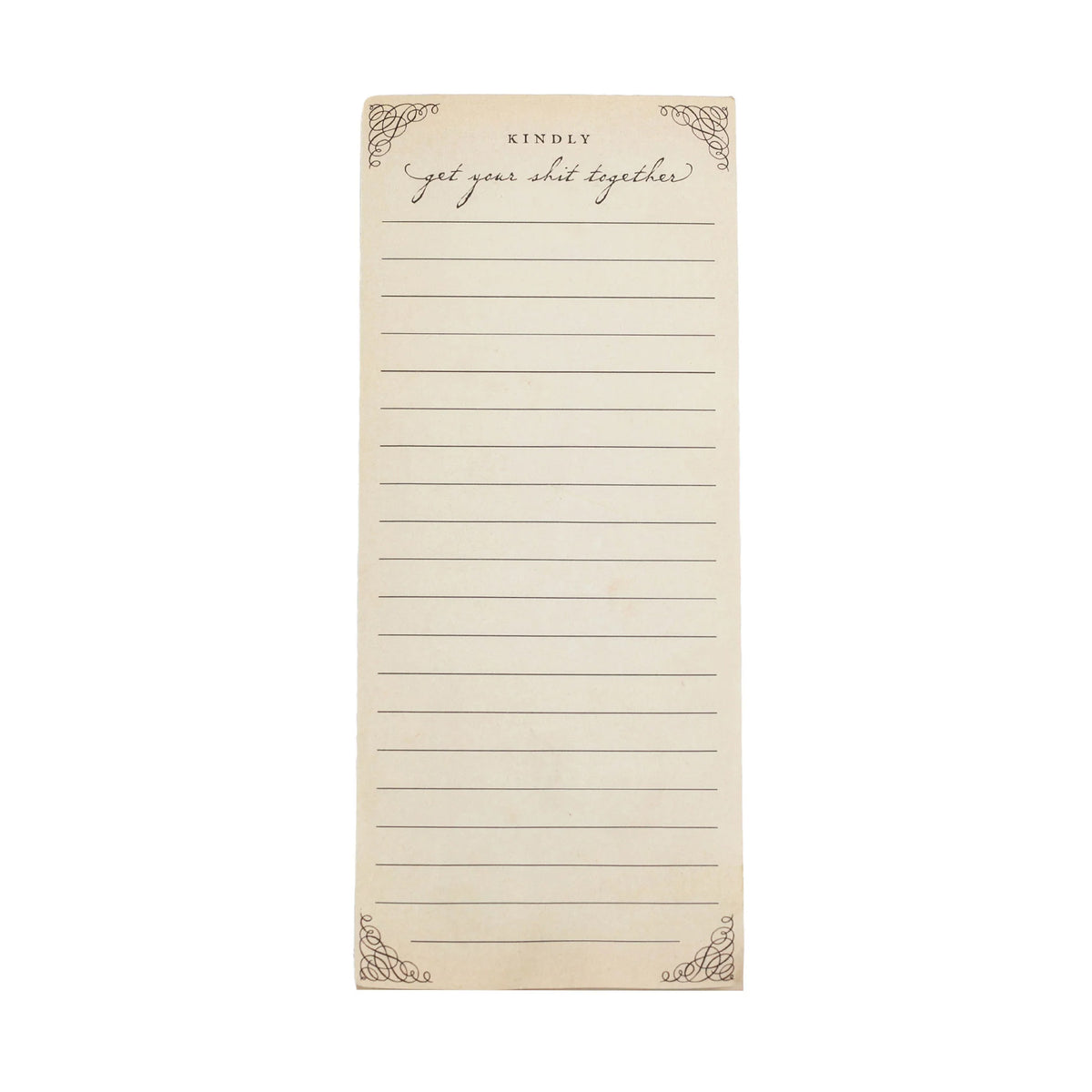 Kindly Get Your Sh** Together Skinny Notepad