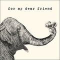 For My Dear Friend Notecard