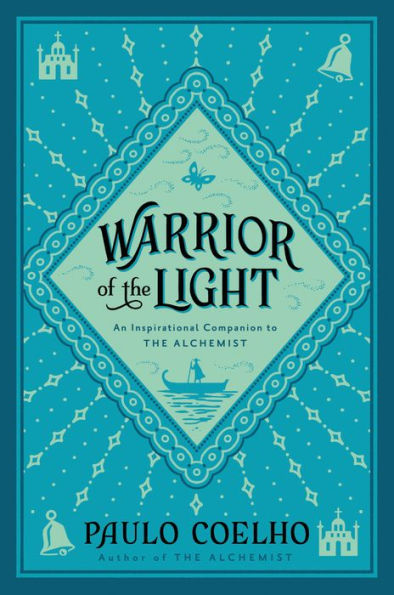 Warrior of the Light : Paulo Coelho