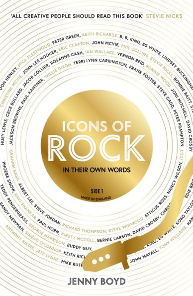 Icons of Rock: In Their Own Words