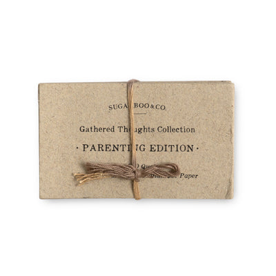 50 Gathered Thoughts- Parenting Edition