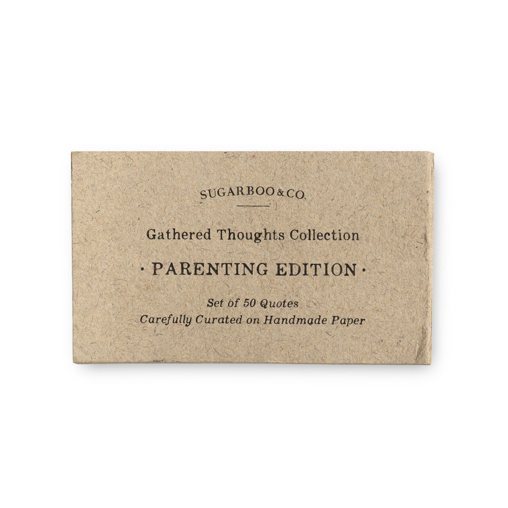 50 Gathered Thoughts- Parenting Edition