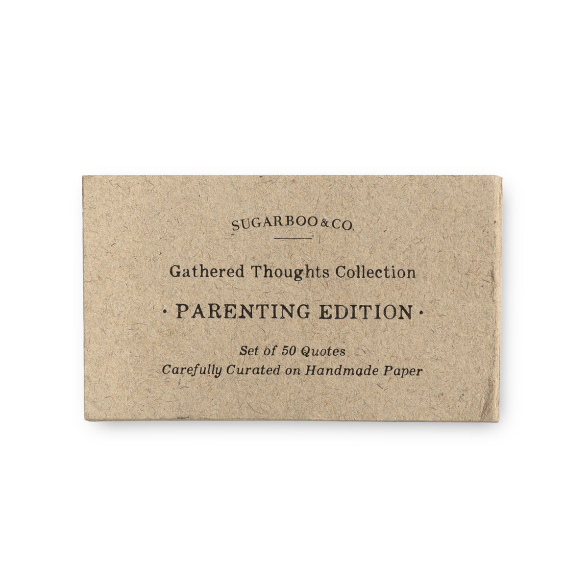 50 Gathered Thoughts- Parenting Edition