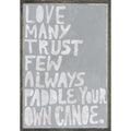 Paddle Your Own Canoe Art Print - Grey Wood