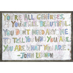 You're All Geniuses Art Print