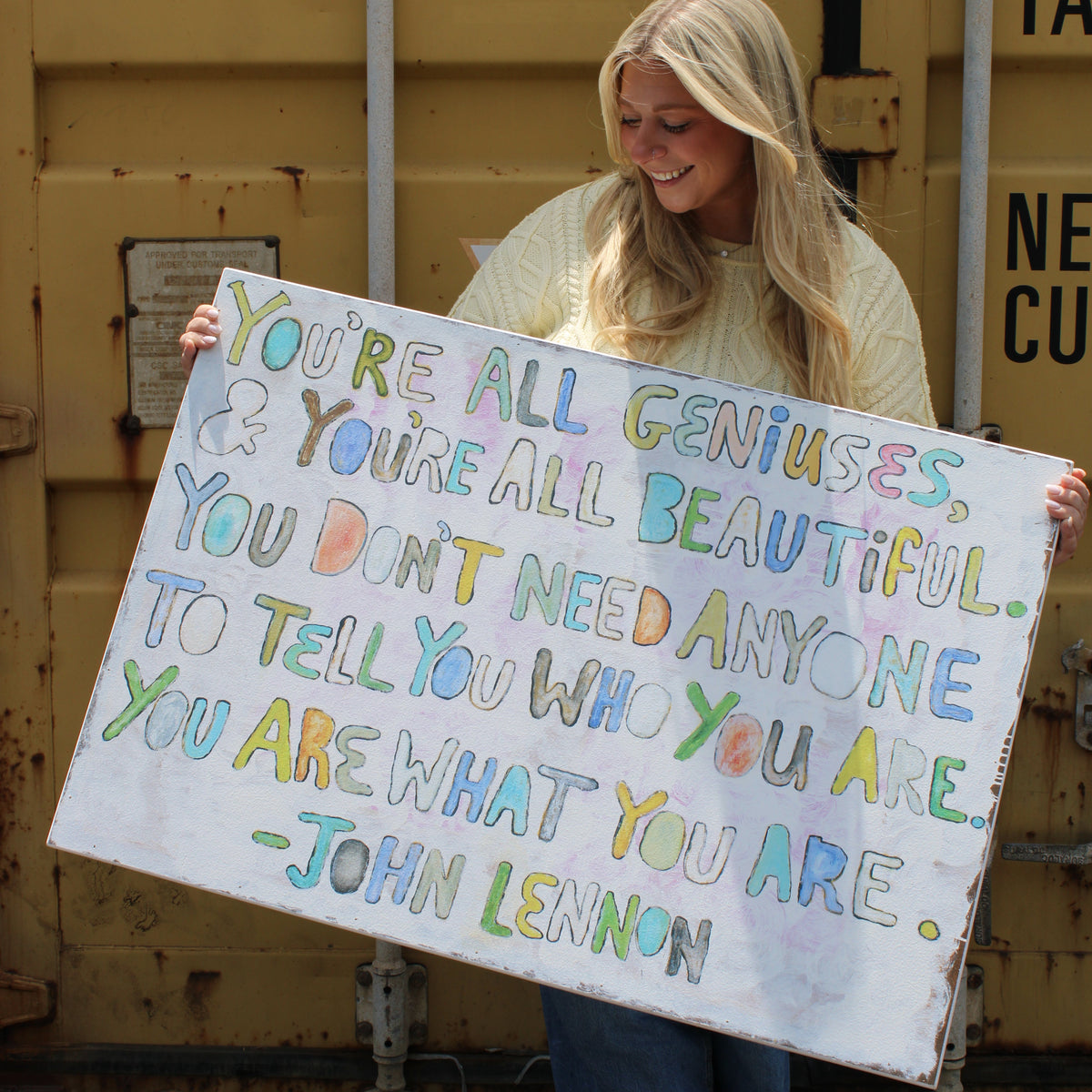 You're All Geniuses Art Print - Gallery Wrap