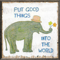 Good Things Elephant  Art Print - Grey Wood