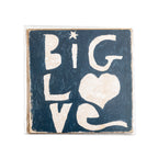 Big Love Art Poster
