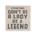 Stevie Said Art Poster - 8x8
