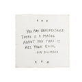You Are Unrepeatable Art Poster - 12x12