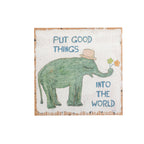 Good Things Elephant Art Poster - 12x12