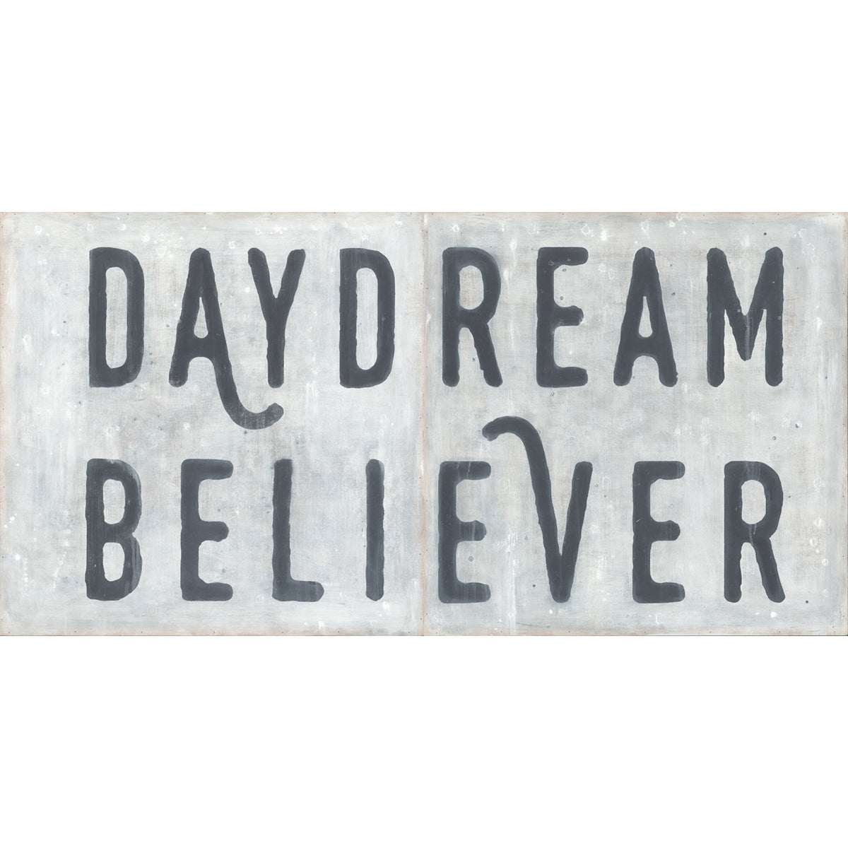 Daydream Believer - White - Art Prints