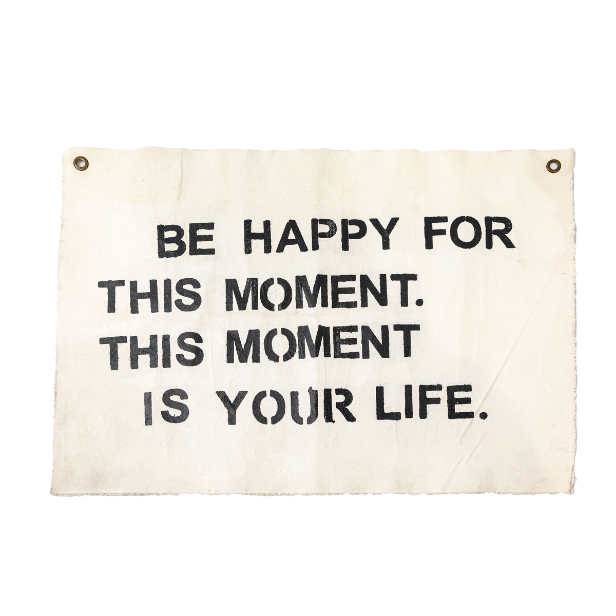 Be Happy For This Moment Hand Painted Wall Tarp - 37x25