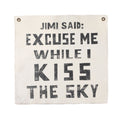 ***Jimi Said Hand Painted Wall Tarp 25x25