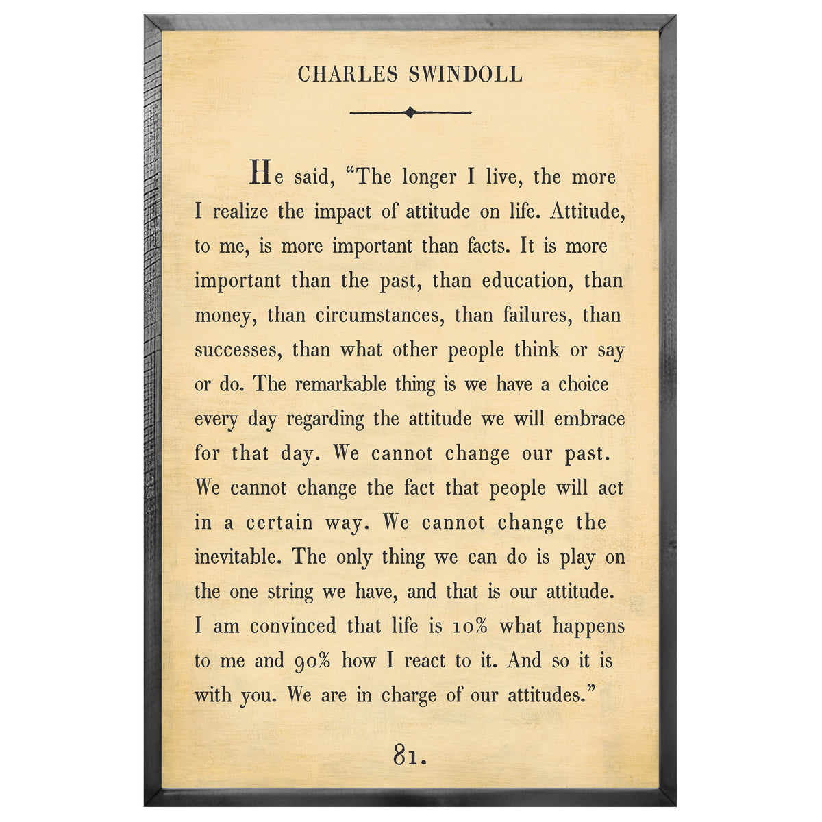 Charles Swindoll Art Print - Grey Wood