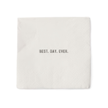 Best Day Ever Cocktail Napkins
