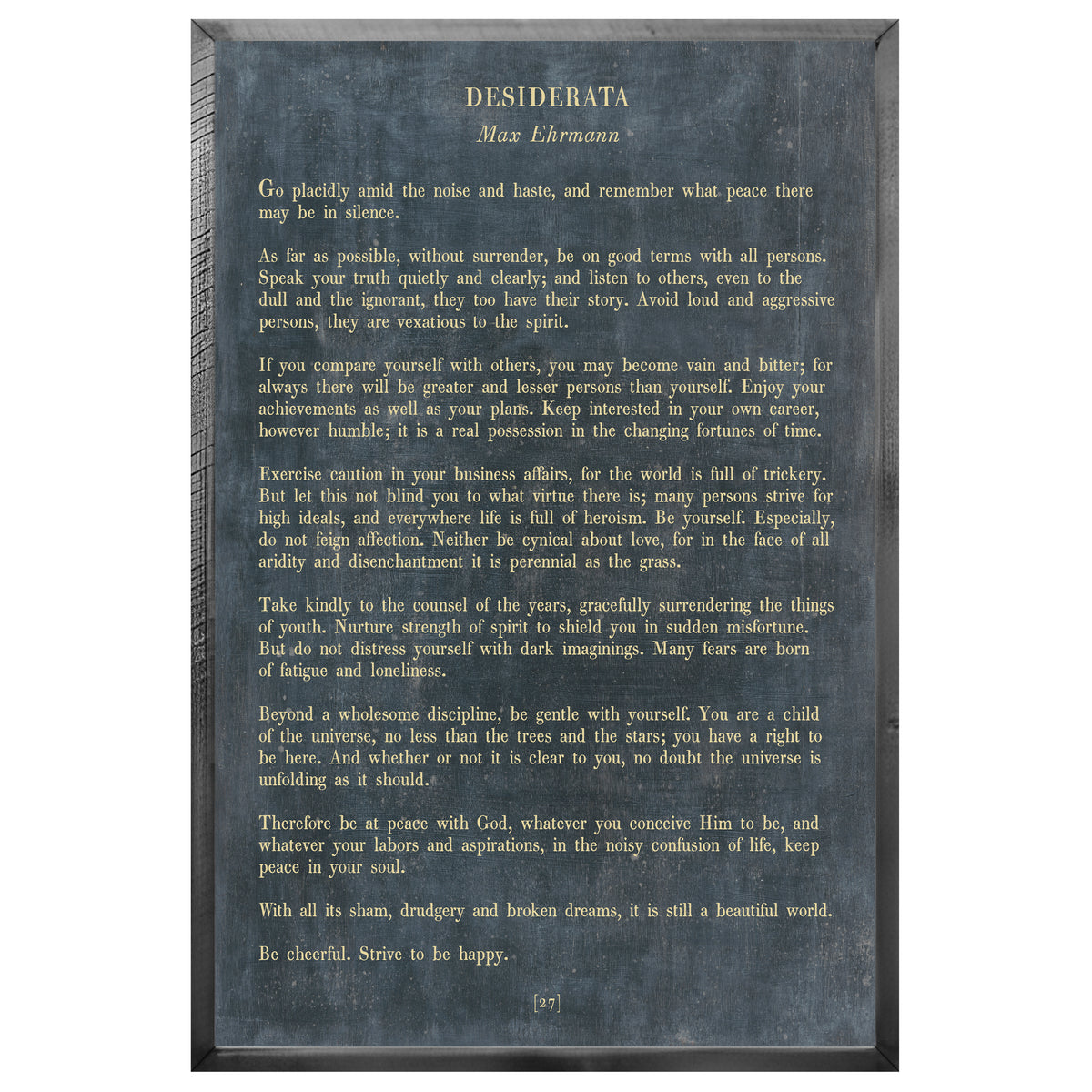 Desiderata Art Print - Grey Wood