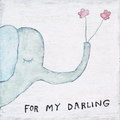 For My Darling Art Print