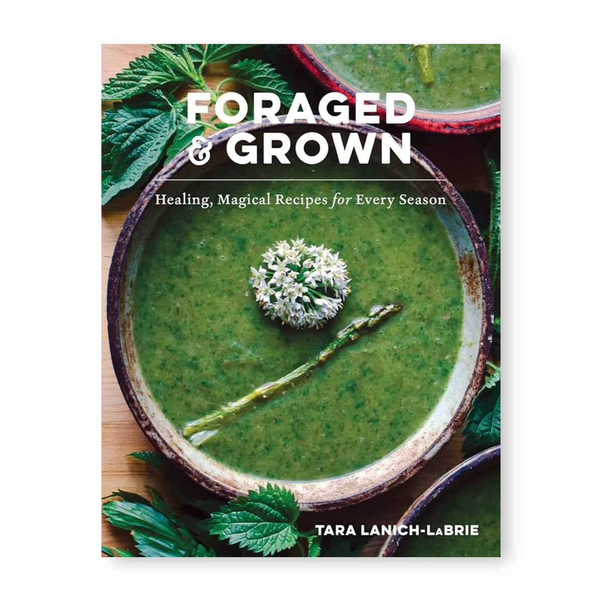 Foraged & Grown