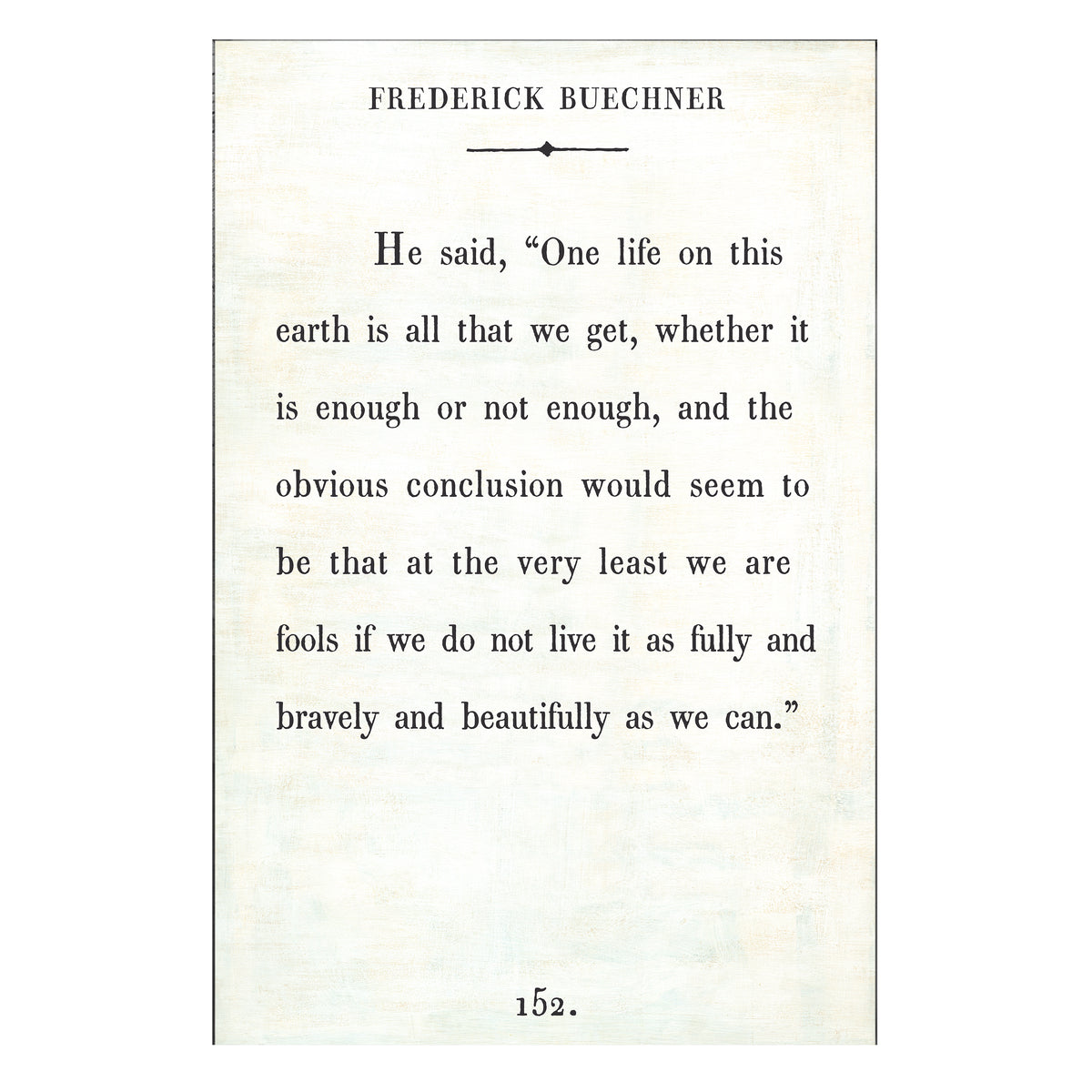 Frederick Buechner Art Print - Gallery Wrap