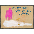 Get Off Of My Cloud Art Print - Grey Wood