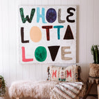Colorful Whole Lotta Love Art Print