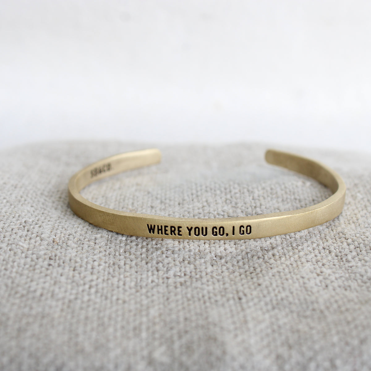 Where You Go, I Go Brass Cuff