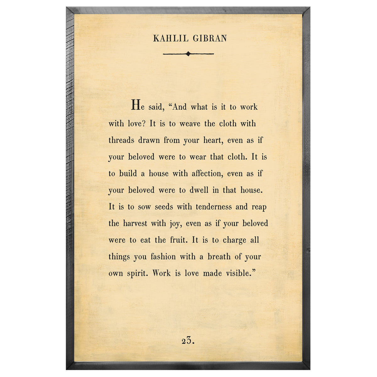 Kahlil Gibran  Art Print - Grey Wood