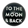 To The Moon And Back Paperweight 2nd Edition