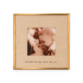 And Then One Day Brass Linen Frame 6x6