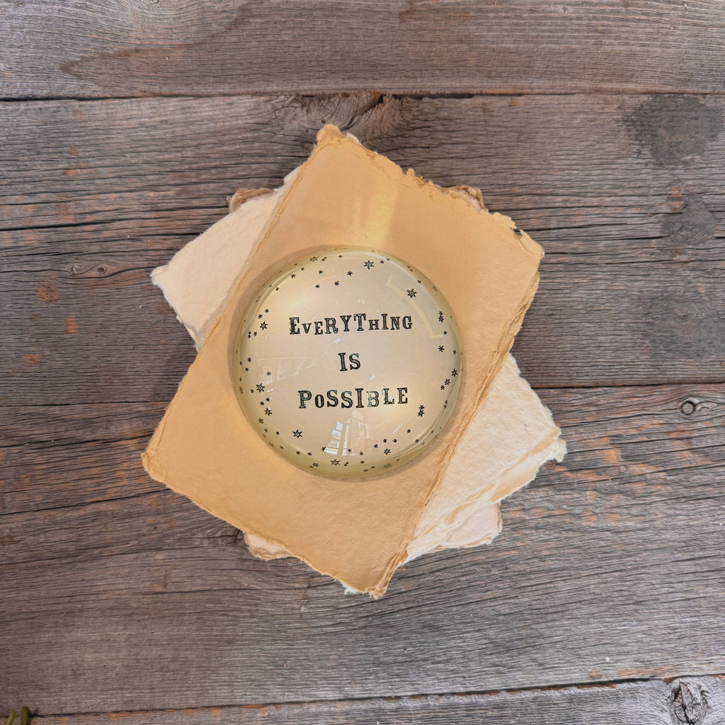 Everything Is Possible Paperweight
