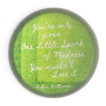 You're Only Given Paperweight
