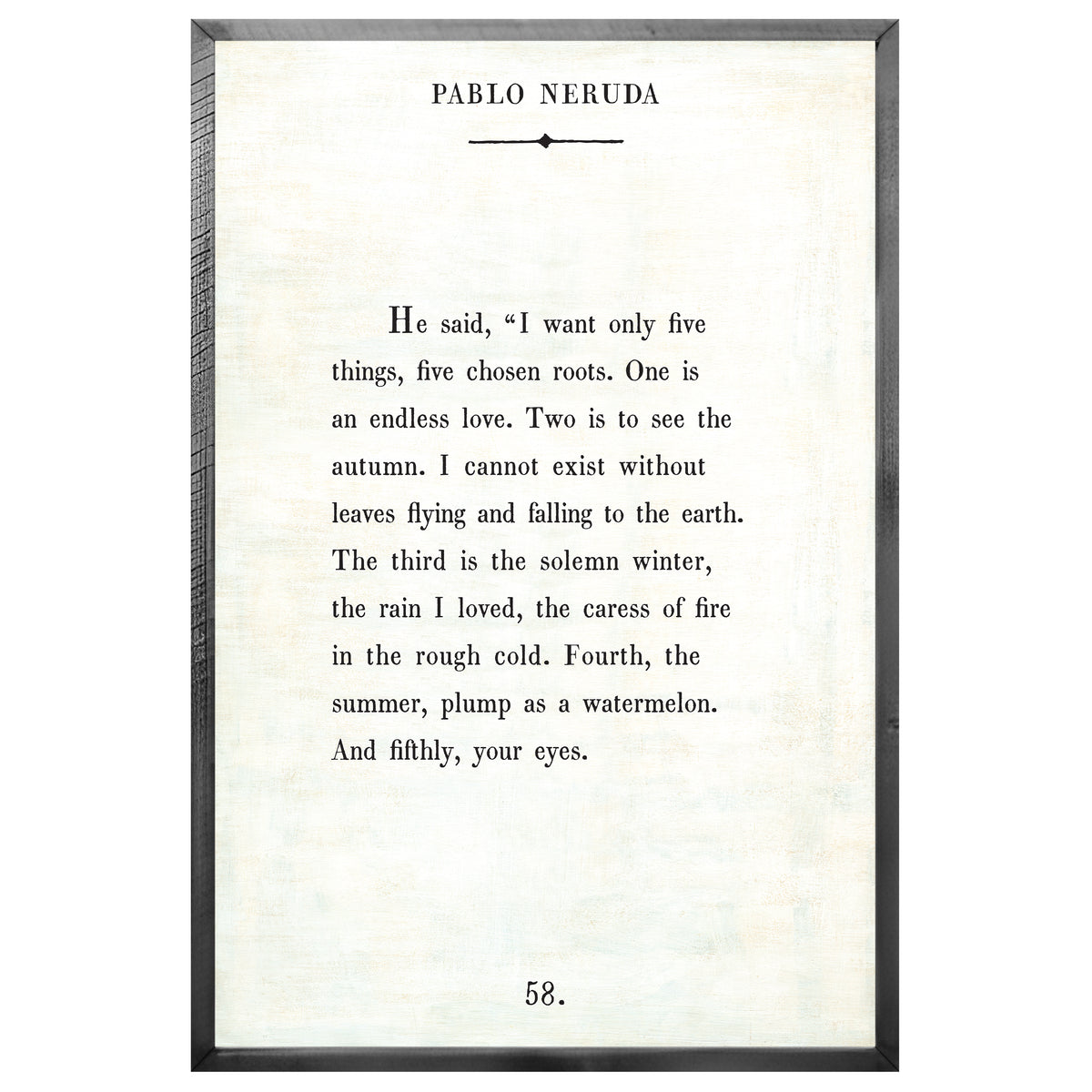 Pablo Neruda Art Print - Grey Wood
