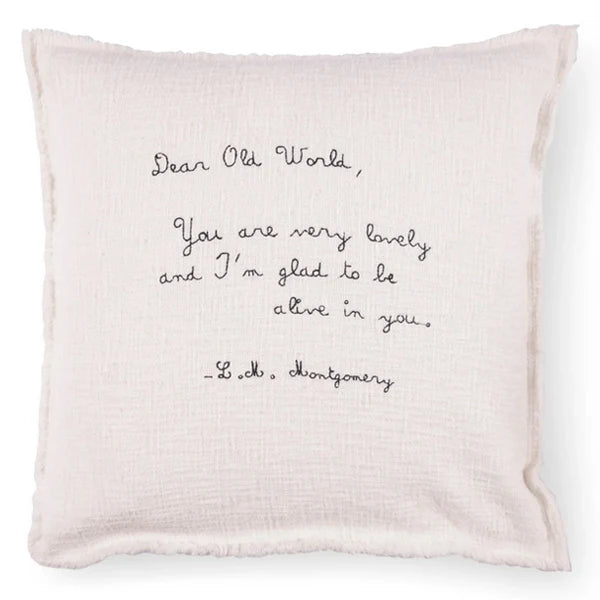 ***Embroidered Dear Old World L.M. Montgomery Pillow 24x24
