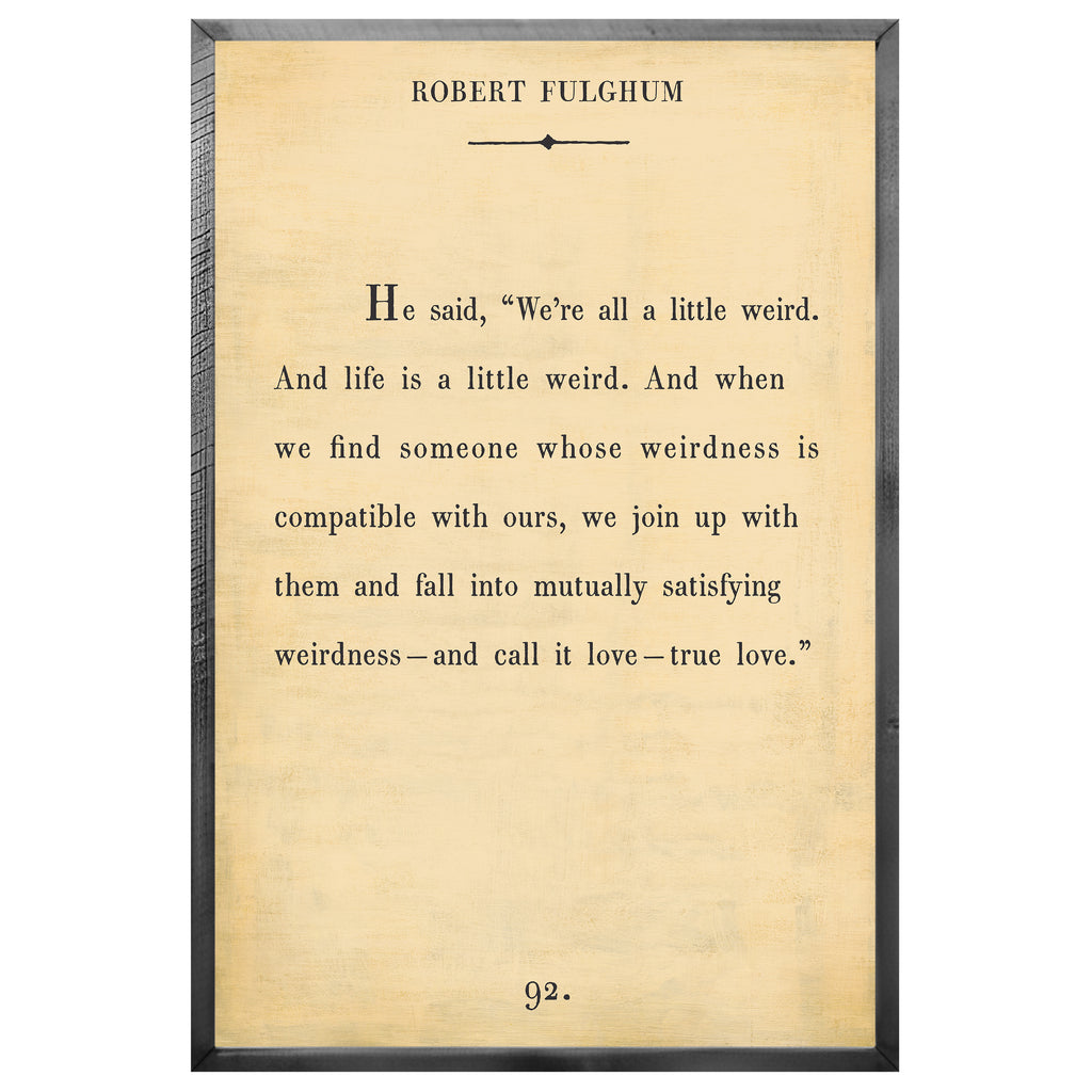 Robert Fulghum Art Print - Grey Wood