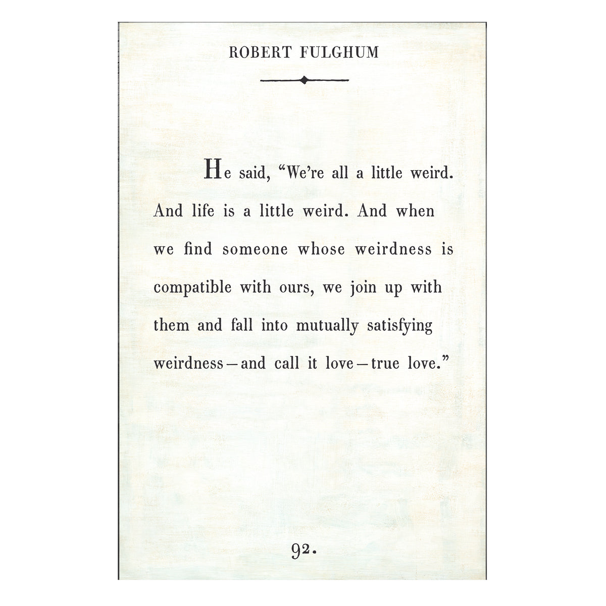 Robert Fulghum Art Print - Gallery Wrap