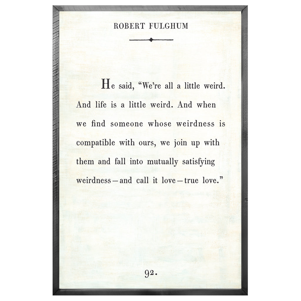 Robert Fulghum Art Print - Grey Wood