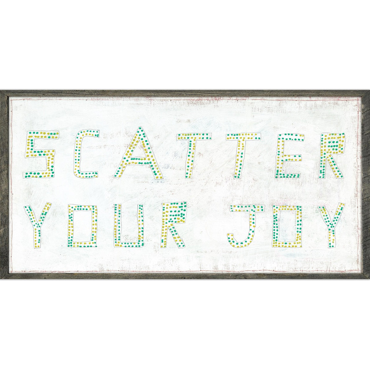 Scatter Your Joy Art Print