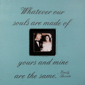 Whatever Our Souls Are Photobox