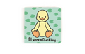 If I Were A Duckling Board Book
