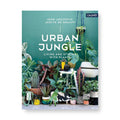 Urban Jungle Living & Styling with Plants