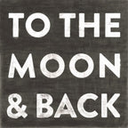 To The Moon and Back Art Print in Black