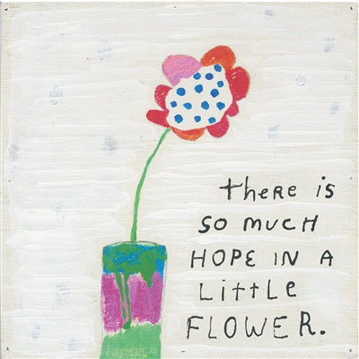 So Much Hope Flower Art Print - Gallery Wrap