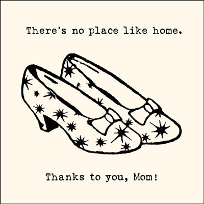 ***There's No Place Like Home Notecard